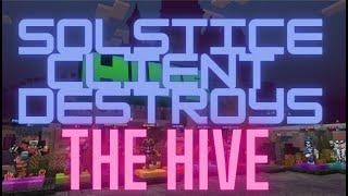 Solstice Client Destroys The HIVE | minecraft bedrock |