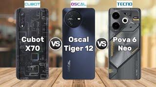 Cubot X70 (vs) Oscal Tiger 12 (vs) Tecno Pova 6 Neo