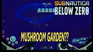 MUSHROOM GARDEN?!! - Subnautica Below Zero - EP. 13