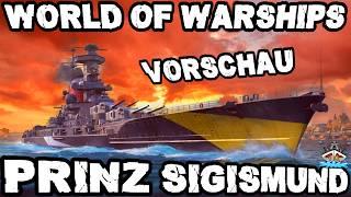 Prinz Sigismund T9/DEU/BB *15km Torps + Nachladebooster?!" *VORSCHAU* ️ in World of Warships 