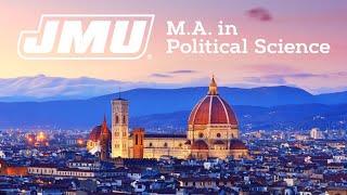 Master's in Political Science (EU Policy Studies) in Florence Italy. 10-month JMU program.