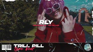 [FREE] Thrill Pill Type Beat - RLY (Prod. by Ted Dillan)