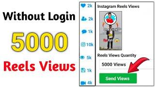 How to increase reels views on Instagram | without login| Instagram reels views kaise badhaye