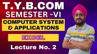 Computer System & Application | TYBCOM Semester 6 | Excel | Lecture 2