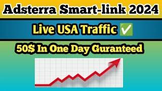 Adsterra secret earning trick | Adsterra unlimited traffic method earn 50 daily