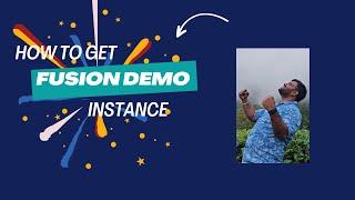 How to get fusion demo instance. Demo.oraclecloud.com site access