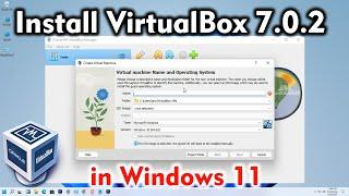 How to Download & Install VirtualBox 7.0.8 in Windows 11