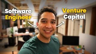 Why I Quit Engineering to join Venture Capital (Startup Investor)