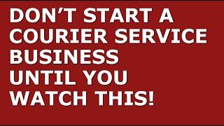 How to Start a Courier Service Business | Free Courier Service Business Plan Template Included