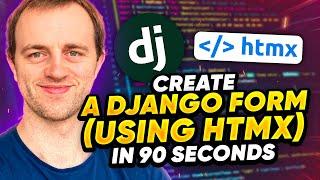 Create a Django form (using HTMX) in 90 seconds 