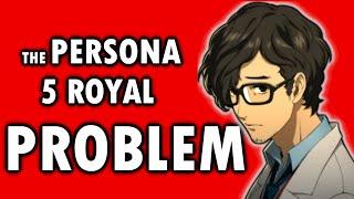 The Problem with Persona 5 Royal