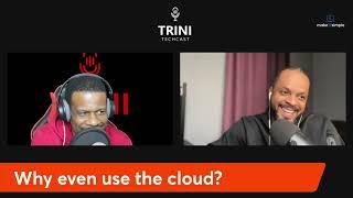 Why even use the cloud #makeitsimplett #podcast #trinidadandtobago #cloudstorage