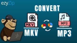 Convert MKV to MP3 Online (Easy Guide)