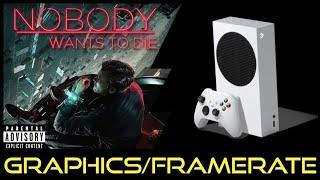 Xbox Series S | Nobody Wants to Die | Graphics / Framerate / First Look