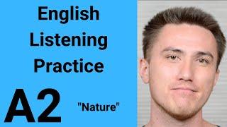 A2 English Listening Practice - Nature