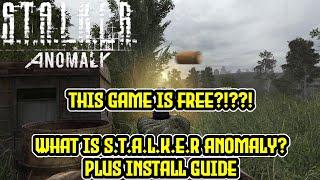 Stalker Anomaly | THE BEST FREE GAME EVER | Install Guide