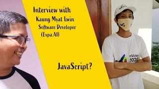 ၁၅ မိနစ်ဗျူး - Kaung Myat Lwin (Software Developer)