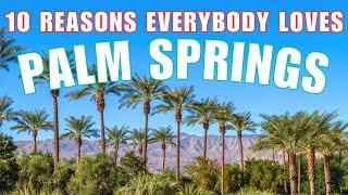 Top 10 Things To Do In PALM SPRINGS, CA - UNFORGETTABLE Adventures!