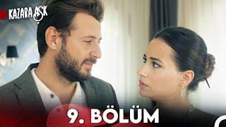 Kazara Aşk 9. Bölüm (FULL HD)