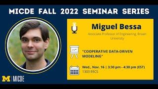 Miguel Bessa: Cooperative Data-driven Modeling