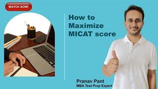How to Ace MICAT | Section wise Strategy | Tips to get into MICA