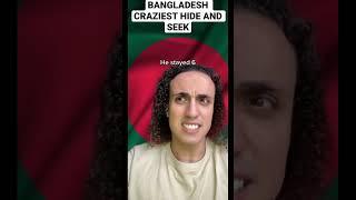 Bangladesh Craziest Hide and Seek