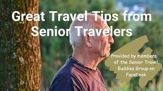 Great Travel Tips for Senior Travelers