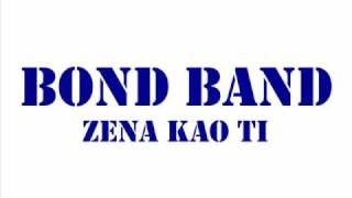 Bond Band - Zena kao ti.wmv