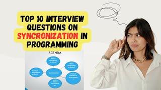 Top 10 interview questions on Synchronization in Programming #freshersjobs #interviewquestion