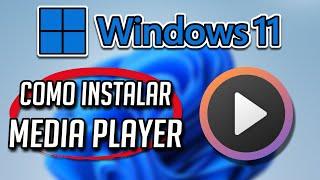 Como Descargar e Instalar Windows Media Player en Windows 11/10 PC o Laptop [Tutorial]