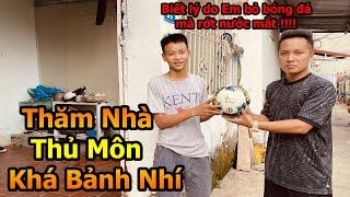 Đỗ Kim Phúc thăm nhà Thủ Môn Khá Bảnh nhí tặng em trái bóng của Quang Hải ĐT Việt Nam - DKP Bóng Đá