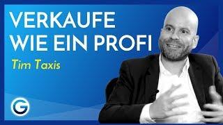 Sales-Experte werden: So eröffnest du profitable Dialoge! // Tim Taxis im Interview