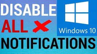 How To Disable Notifications on Windows 10