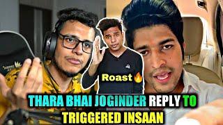 Thara bhai joginder reply to triggered insaan Ft: Tomar NT