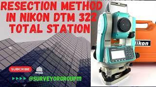 Resection Method in Nikon Total Station Dt-322