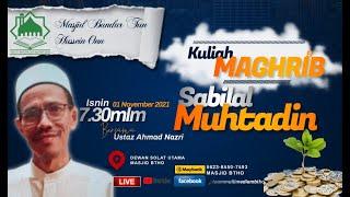 [[LIVE]] Kuliah Maghrib MBTHO 1 November 2021