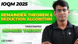 L-1 Remainder Theorem & Reduction Algorithm | Number Theory | IOQM 2025 | Prashant Jain #ioqm