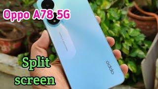 How To Enable Split Screen Oppo A78 5G, Dual Screen Create Oppo A78 5G,  Split Screen