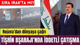 TİŞRİN BARAJI'NDA ŞİDDETLİ ÇATIŞMALAR YAŞANIYOR - SIRA IRAK’TA MI?