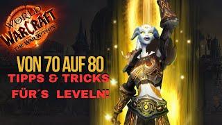 Leveln von 70 auf 80 Tipps & Tricks | The War Within