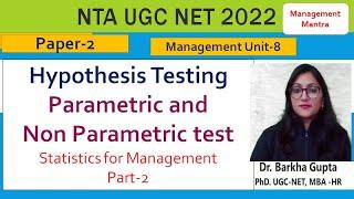 Hypothesis Testing, Parametric and Non Parametric test, Research aptitude, NTA UGC NET , Dr. Barkha