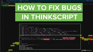 How to DEBUG Your thinkScript Code