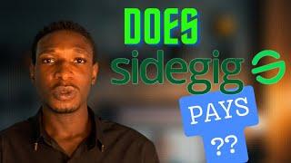 Sidegig Payment proof: Does sidegig really pays? How long does it take?