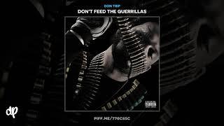 Don Trip - Fine Ass ft Singa B [Don't Feed The Guerrillas]