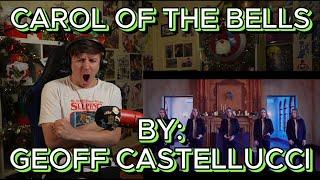 I WILL NEVER RECOVER FROM THIS!!!!!!!!!!! Blind reaction to Geoff Castellucci - CAROL OF THE BELLS