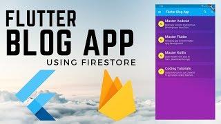 Flutter Blog App Using Firestore - Build ios & Android App