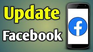Facebook Ko Update Kaise Karte Hain | How To Update Facebook App