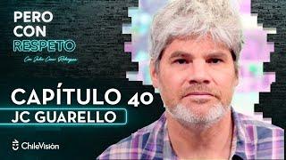 Pero Con Respeto - Juan Cristóbal Guarello | Capítulo 40