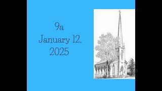 St. Paul's Lutheran Church, Wilmington, N.C., 9am service,  January 12, 2025.