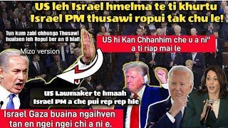 US leh Israel hmelma ti khurtu Israel PM thusawi chu bawn riap riap ve! |US an chhanhim niin a sawi!